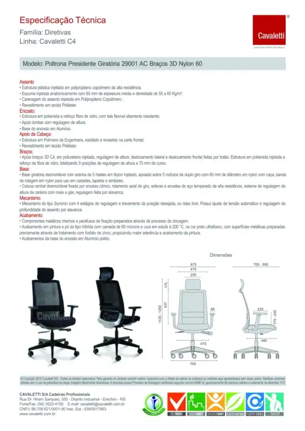 Cadeira para escritório giratória presidente 29001 AC - Linha C4 - BRAÇO 3D - Cavaletti - Base Nylon